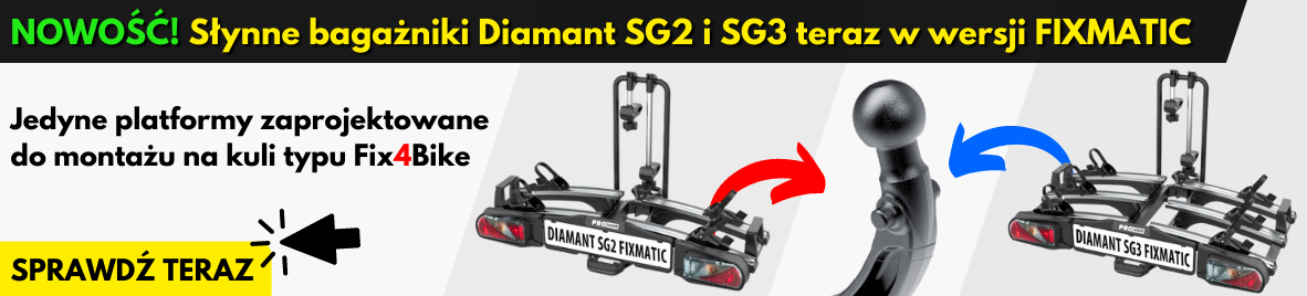 NOWOŚĆ! Słynne bagażniki Diamant SG2 i SG3 teraz w wersji FIXMAT